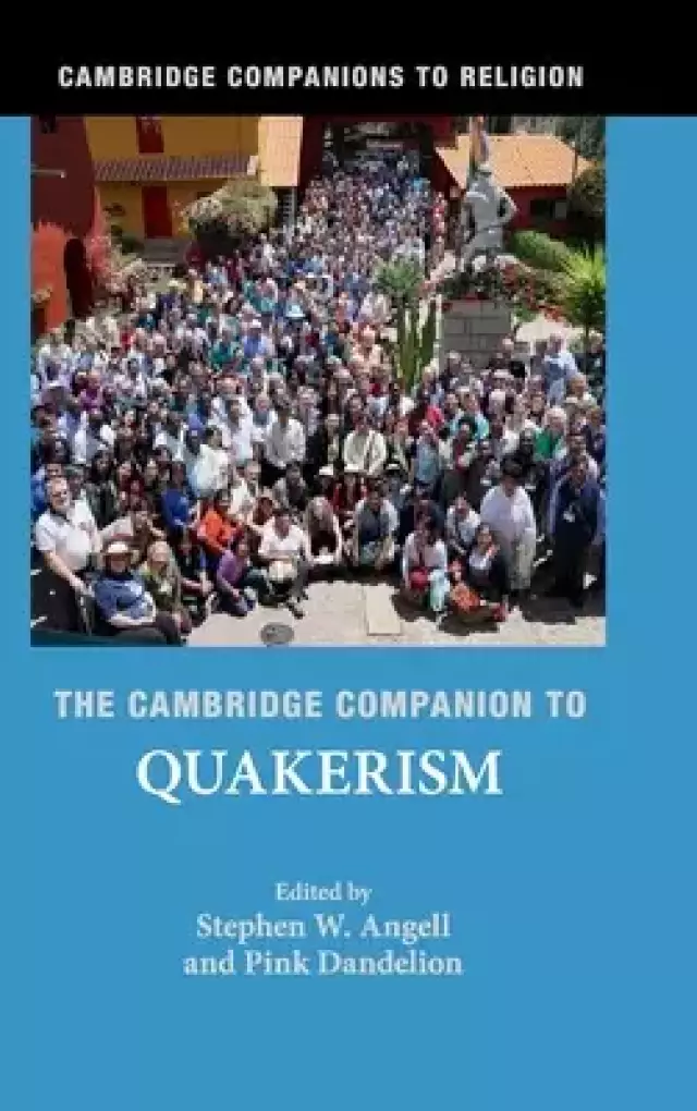 Cambridge Companion To Quakerism