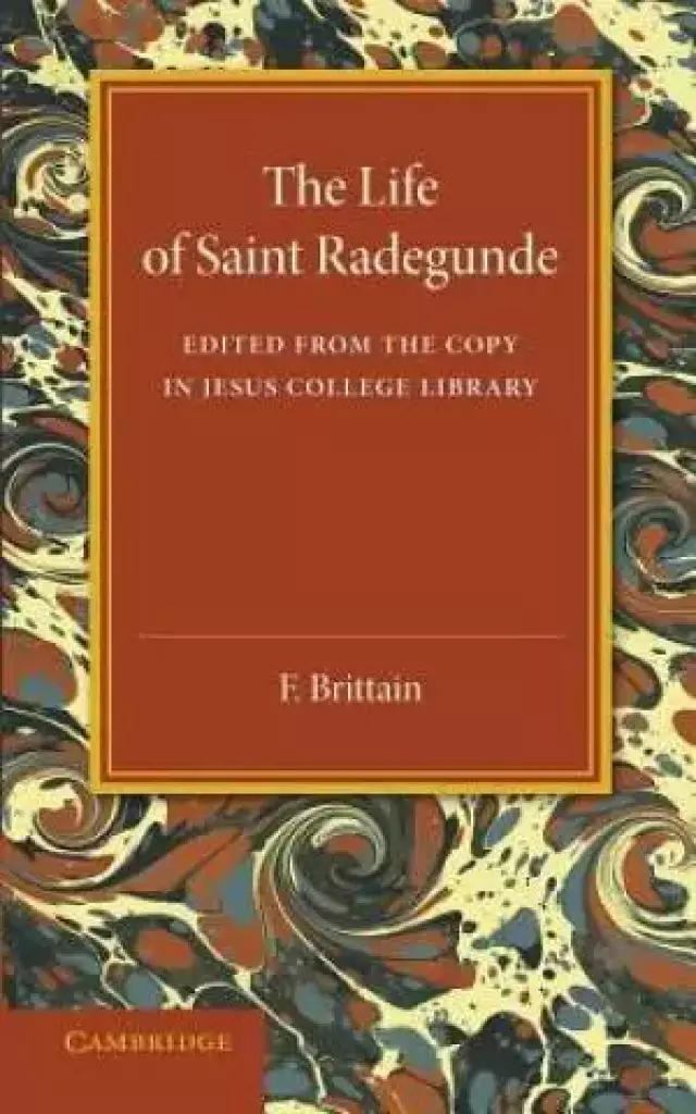 The Lyfe of Saynt Radegunde