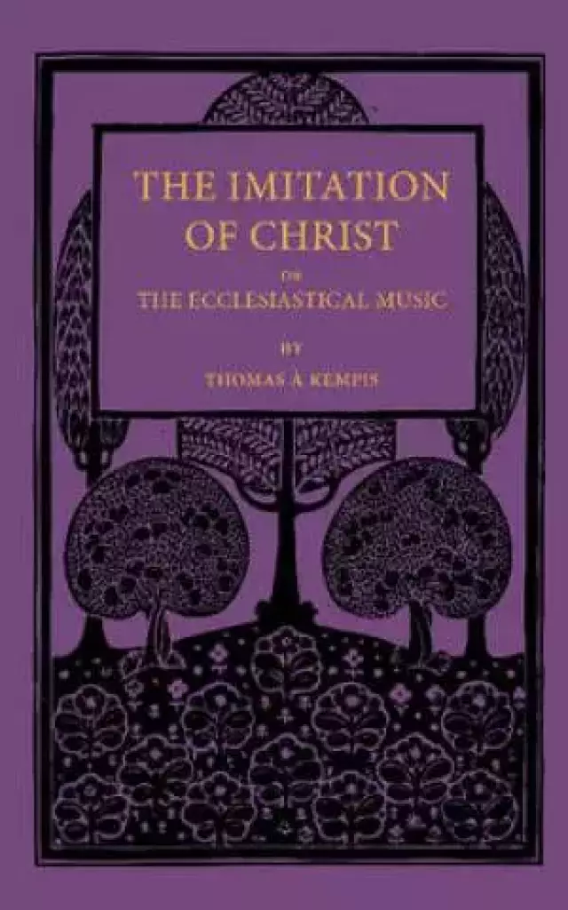 The Imitation of Christ or The Ecclesiastical Music