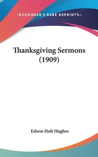 Thanksgiving Sermons (1909)