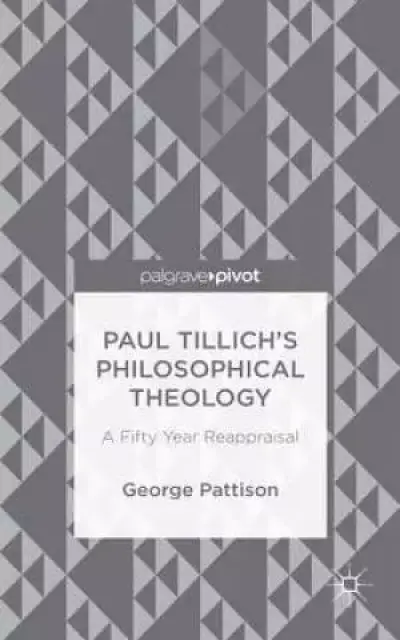 Paul Tillich's Philosophical Theology