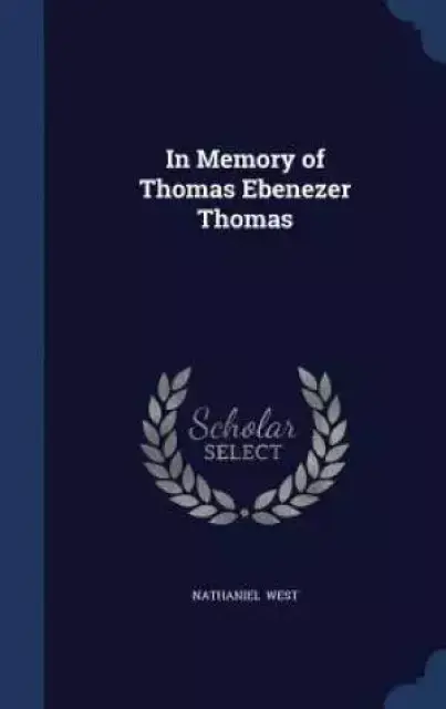 In Memory of Thomas Ebenezer Thomas