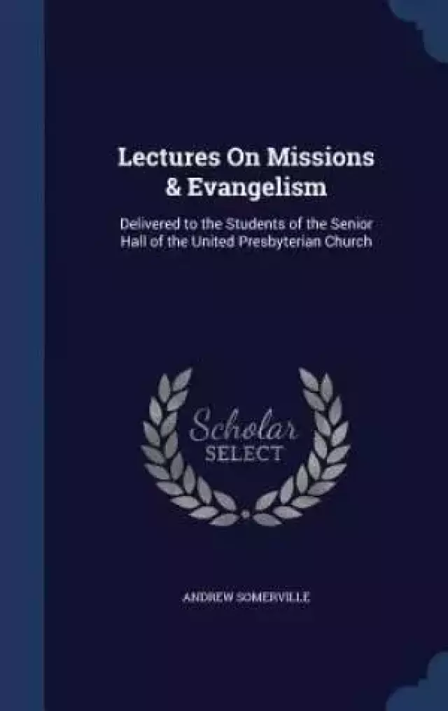 Lectures on Missions & Evangelism