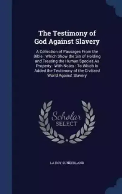 The Testimony of God Against Slavery