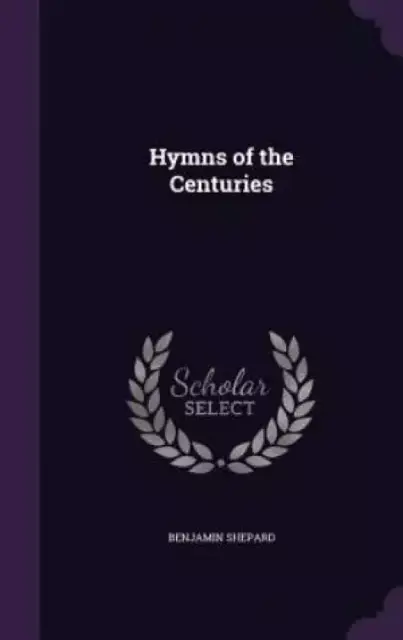 Hymns of the Centuries