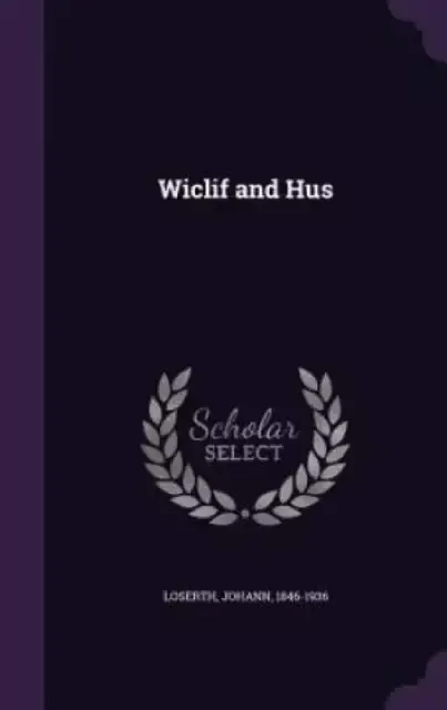 Wiclif and Hus