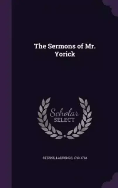 The Sermons of Mr. Yorick