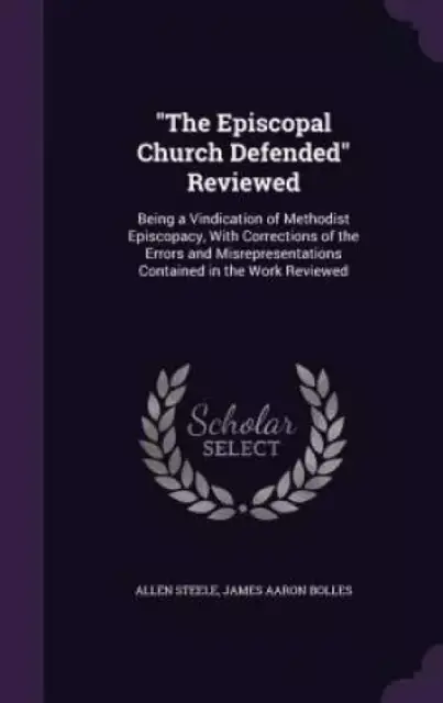 The Episcopal Church Defended Reviewed