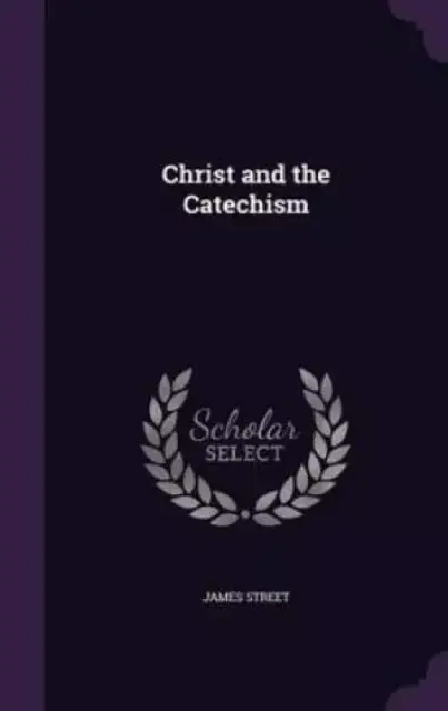 Christ and the Catechism