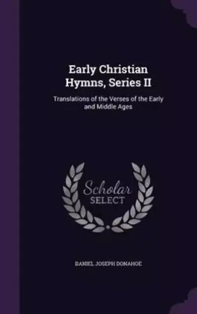Early Christian Hymns, Series II