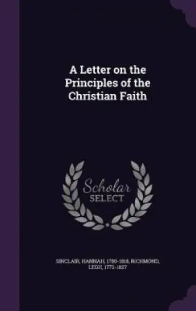A Letter on the Principles of the Christian Faith
