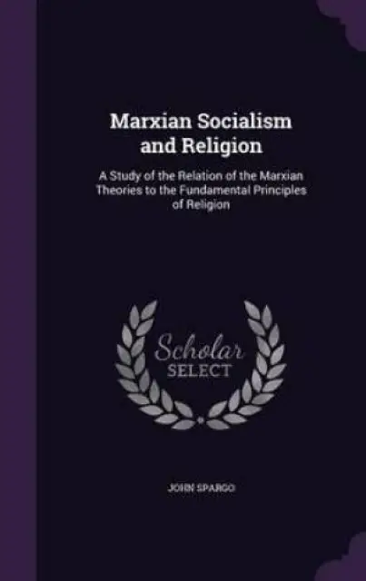 Marxian Socialism and Religion