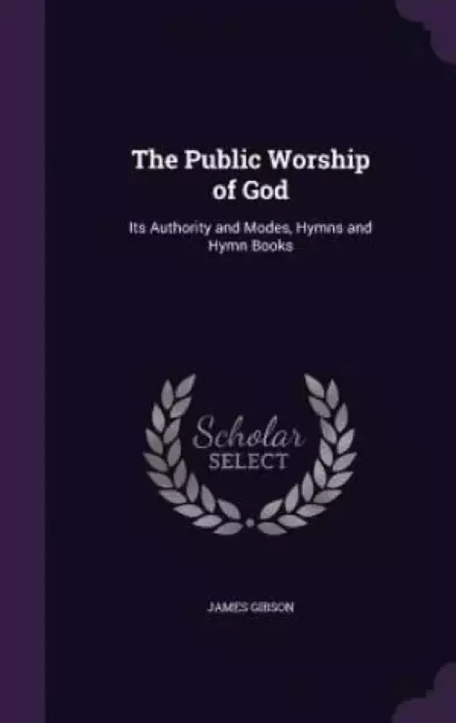 The Public Worship of God