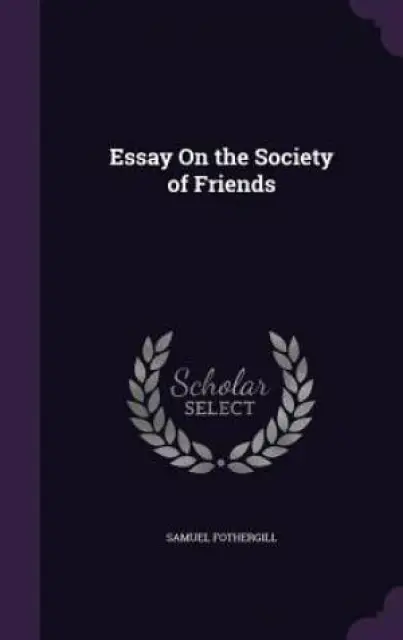 Essay On the Society of Friends