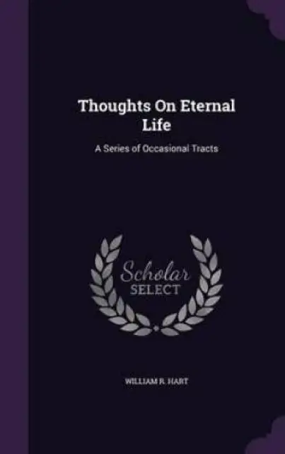 Thoughts on Eternal Life