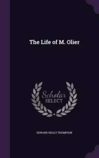 The Life of M. Olier