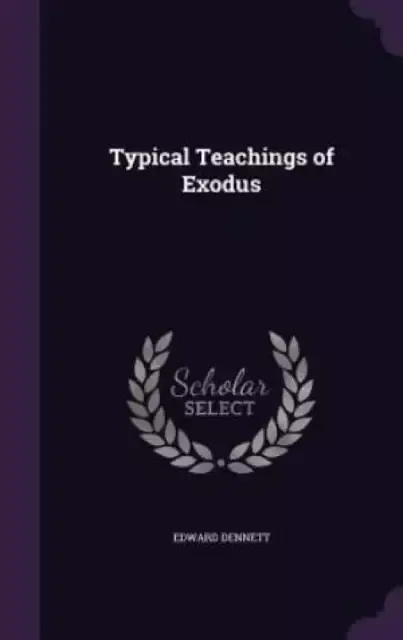 Typical Teachings of Exodus