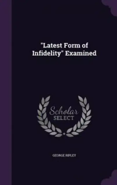 "Latest Form of Infidelity" Examined