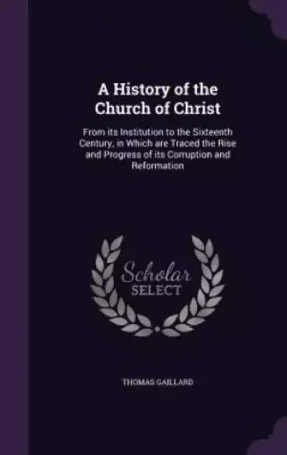 A History of the Church of Christ