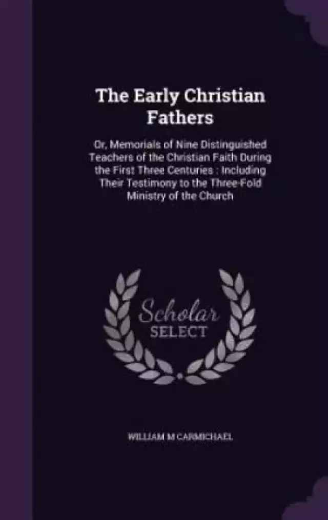 The Early Christian Fathers