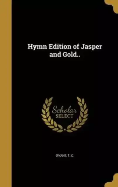 Hymn Edition of Jasper and Gold..