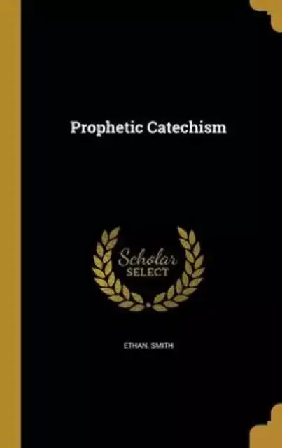 Prophetic Catechism