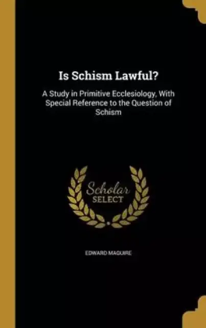 Is Schism Lawful?