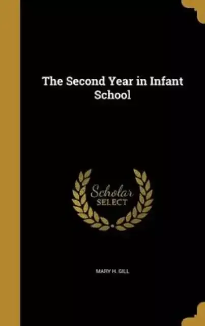 The Second Year in Infant School