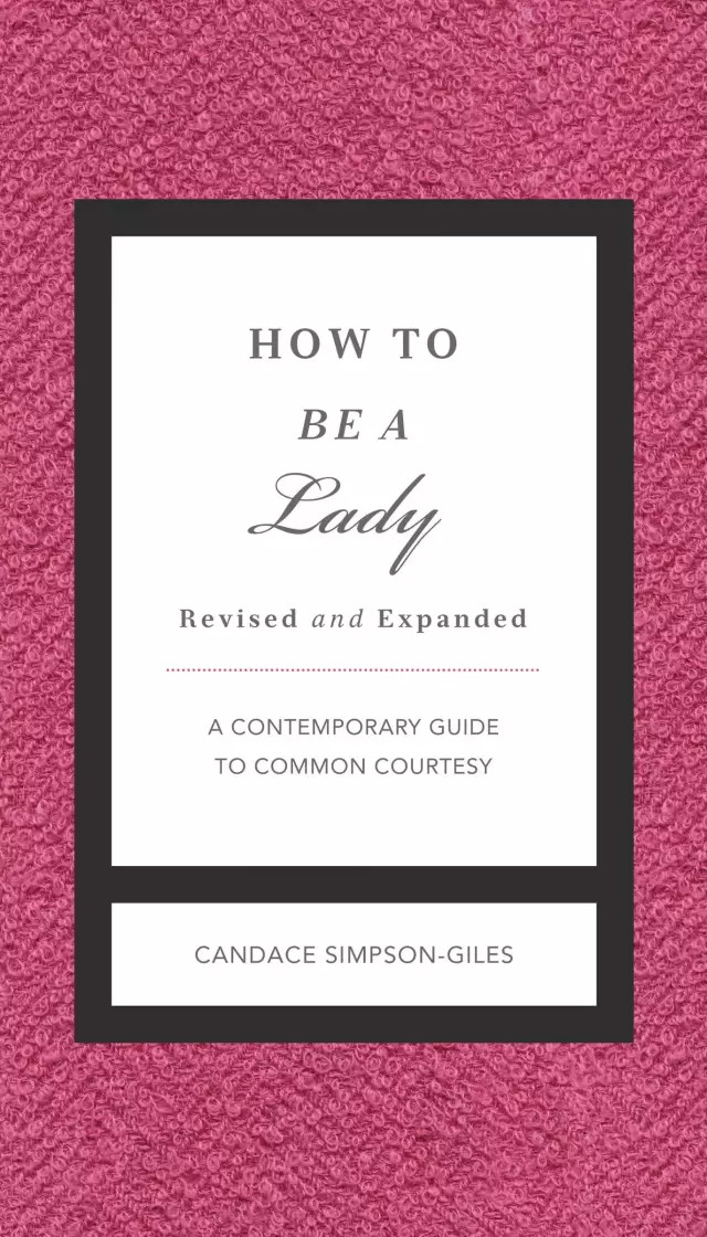 How To Be A Lady