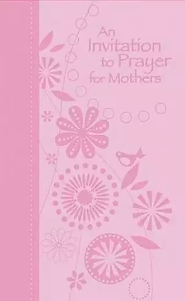 An Invitation to Prayer for Mothers