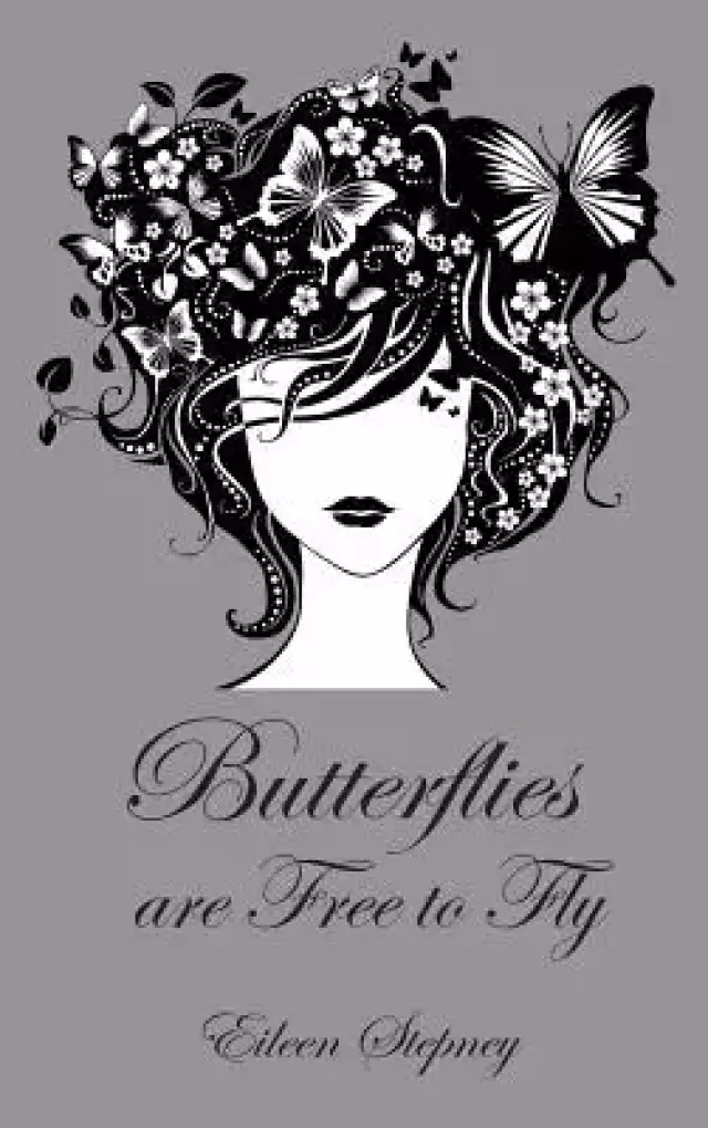 Butterflies Are Free to Fly