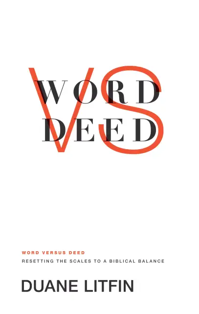 Word versus Deed