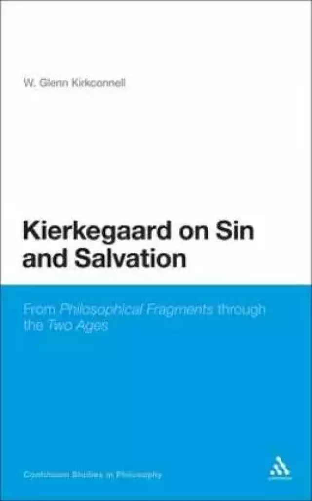 Kierkegaard on Sin and Salvation