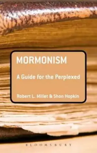 Mormonism: A Guide for the Perplexed