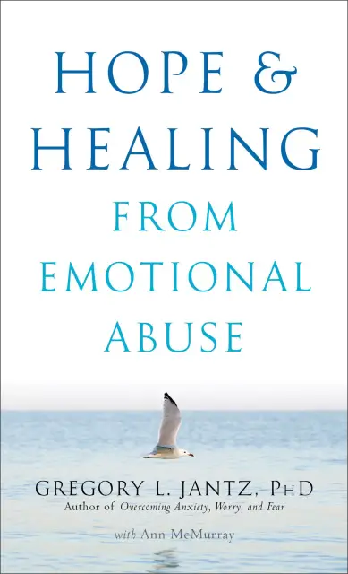 Hope and Healing from Emotional Abuse [eBook]