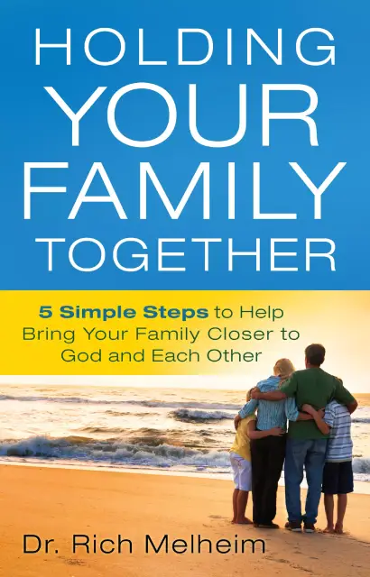 Holding Your Family Together [eBook]