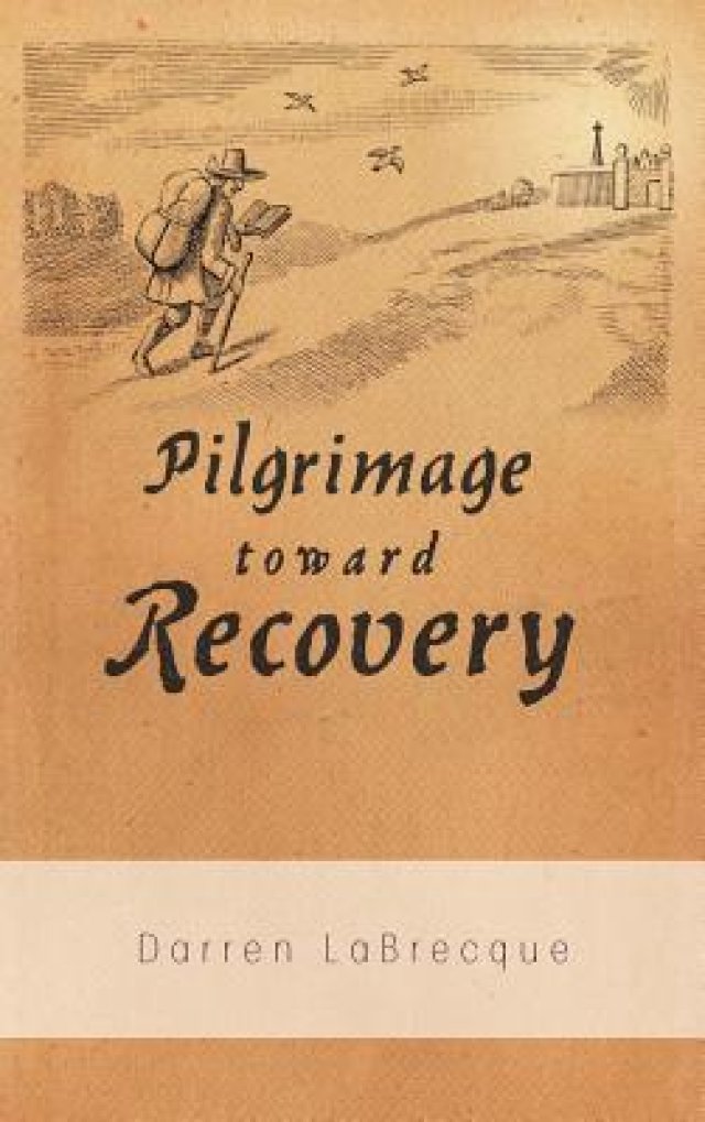 Pilgrimage Toward Recovery