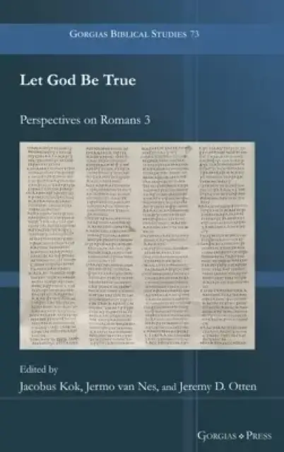 Let God Be True: Perspectives on Romans 3
