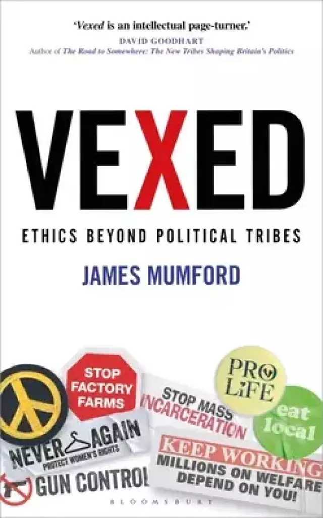 Vexed: Ethics Beyond Political Tribes