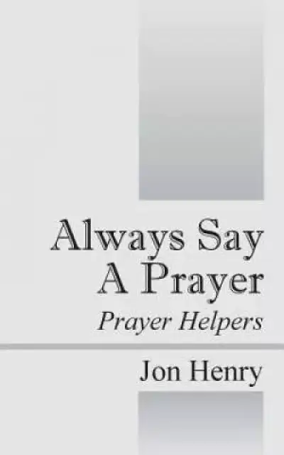 Always Say a Prayer