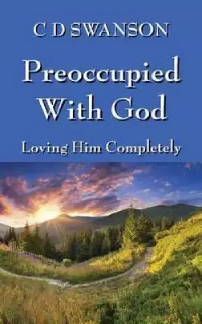 Preoccupied with God