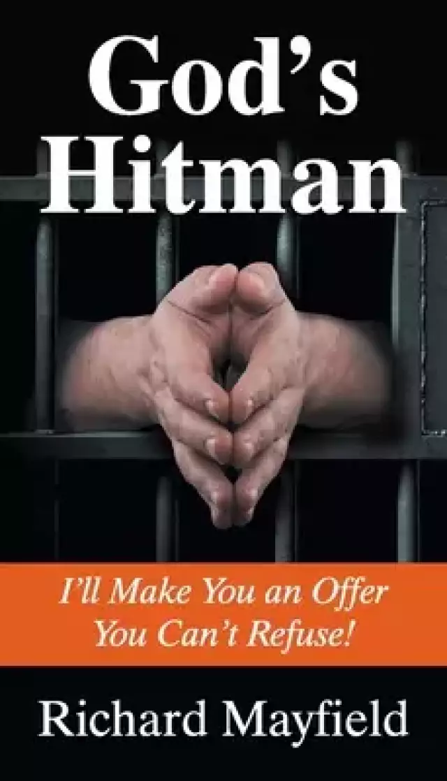 God's Hitman: I'll Make You an Offer You Can't Refuse