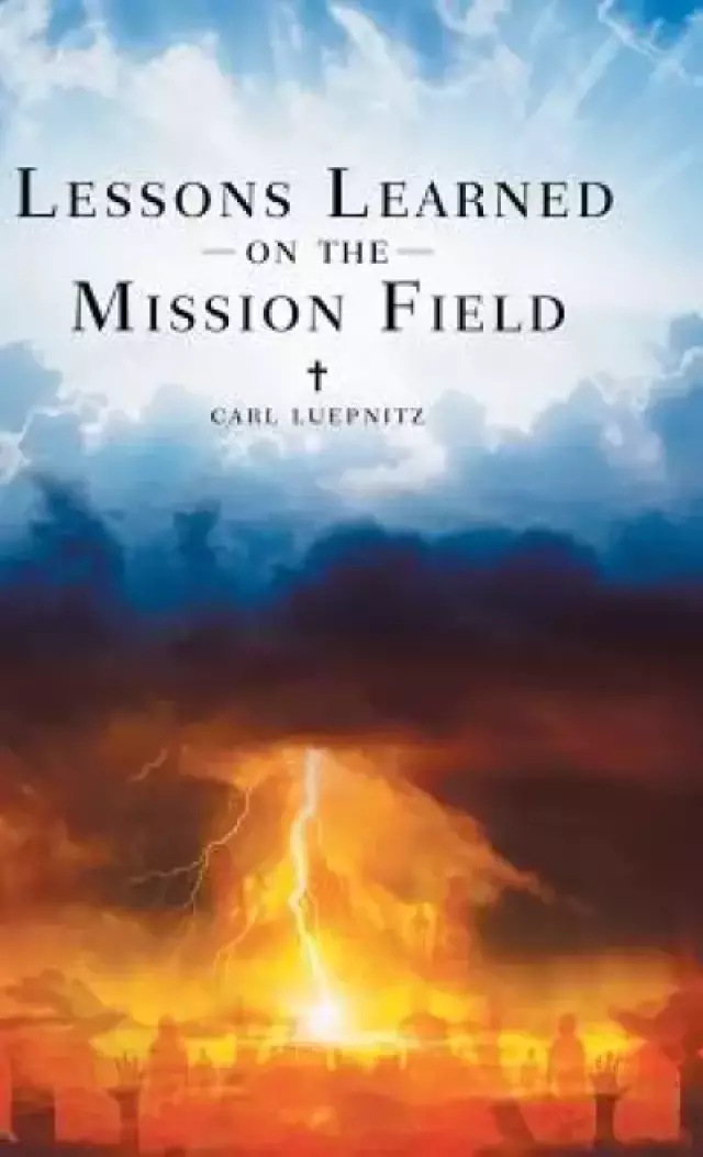Lessons Learned on the Mission Field