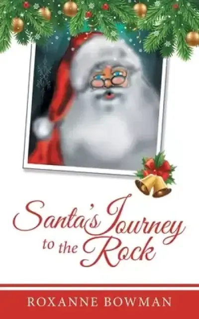Santa's Journey to the Rock