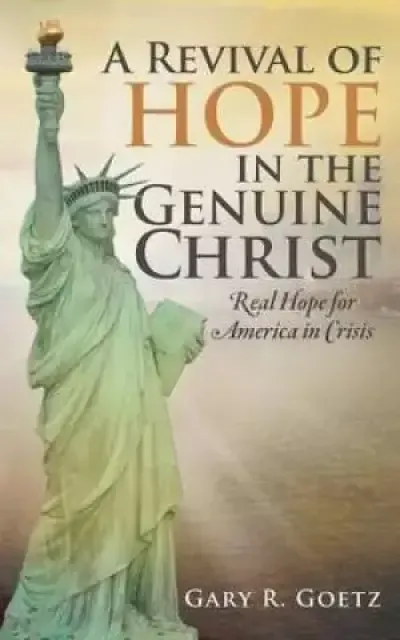 A Revival of Hope in the Genuine Christ