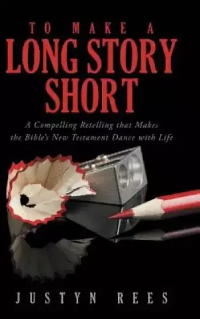 To Make a Long Story Short