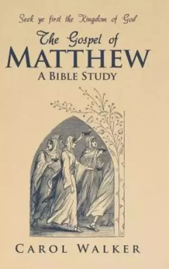 The Gospel of Matthew: A Bible Study
