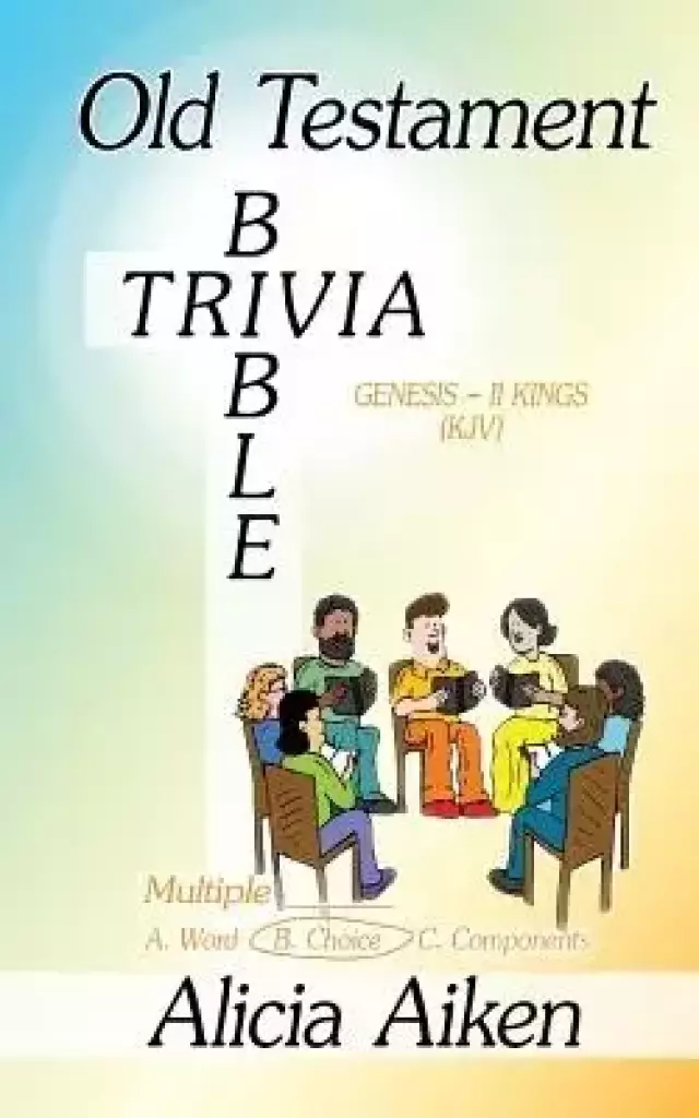 Old Testament Bible Trivia Genesis-II Kings Multiple Choice