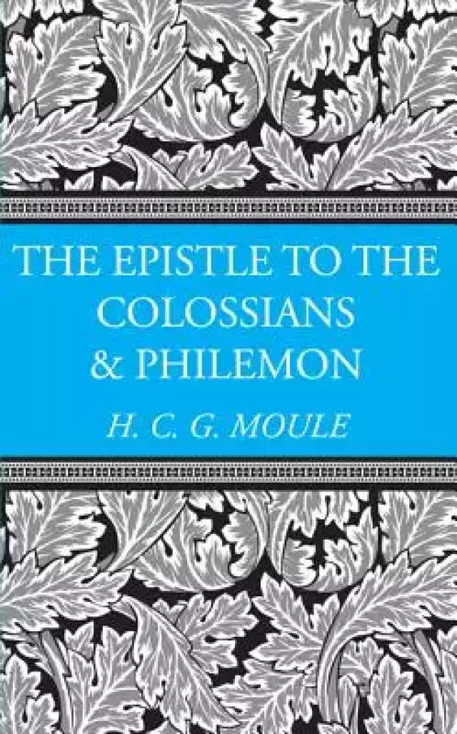 The Epistles to the Colossians and Philemon