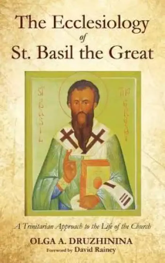 The Ecclesiology of St. Basil the Great
